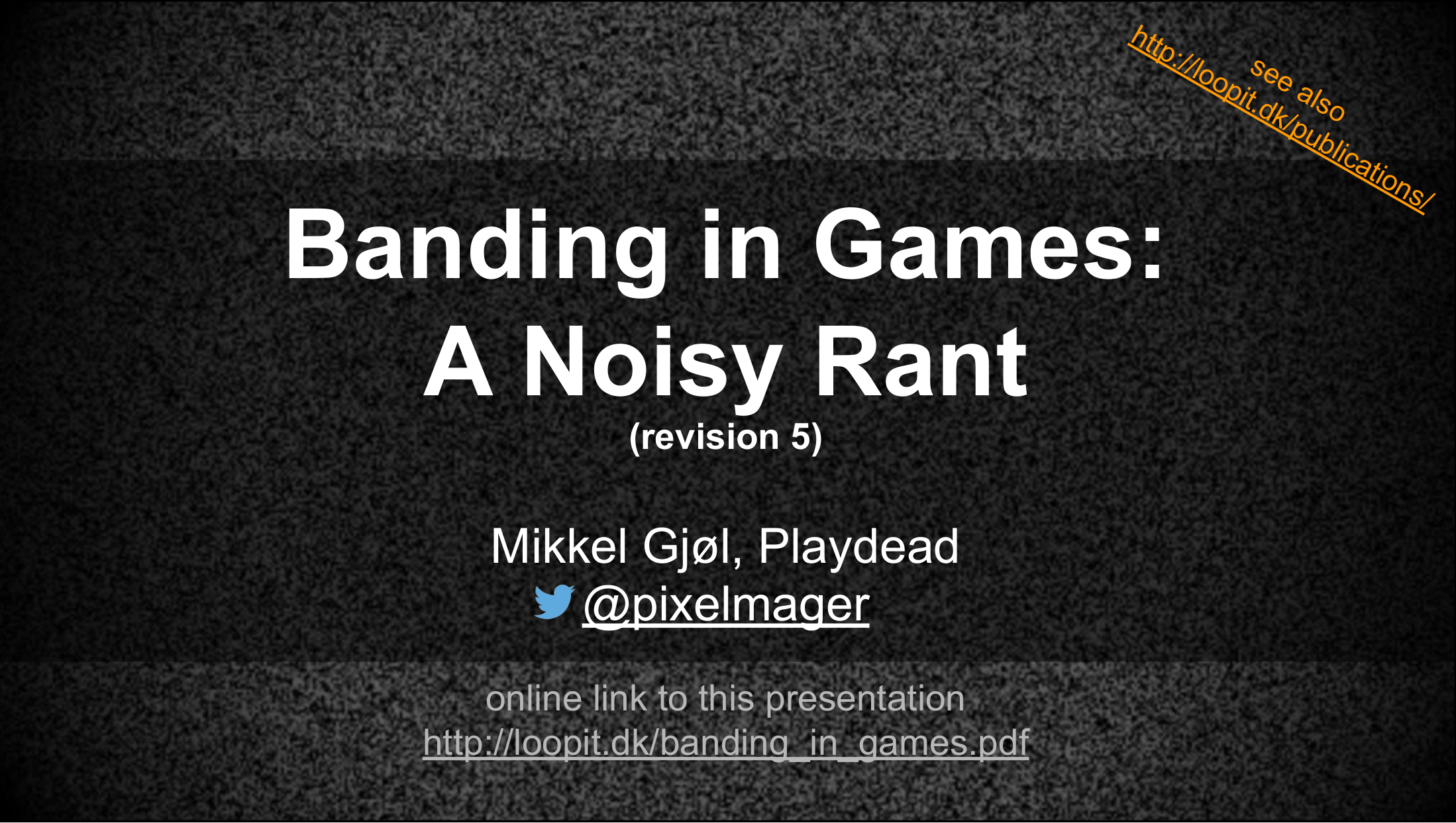 【Learning Notes】Banding in Games - A Noisy Rant