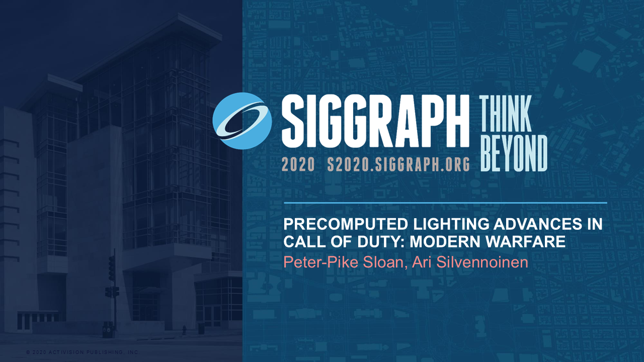 【Siggraph 2020】Precomputed Lighting Advances in COD Modern Warfare